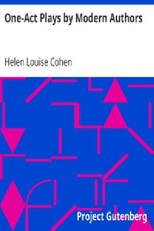 [Gutenberg 33907] • One-Act Plays by Modern Authors